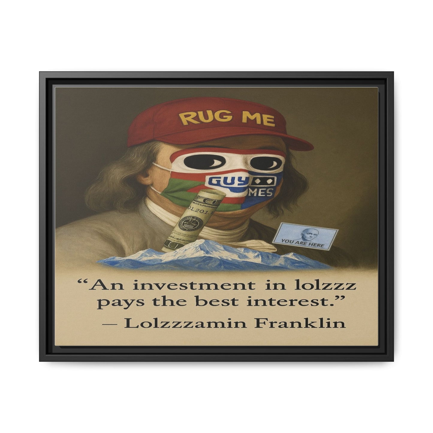 LOLZZZ Framed Canvas Art - 'An investment in lolzzz pays the best interest.' by -Lolzzzamin Franklin